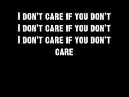 I Don't Care